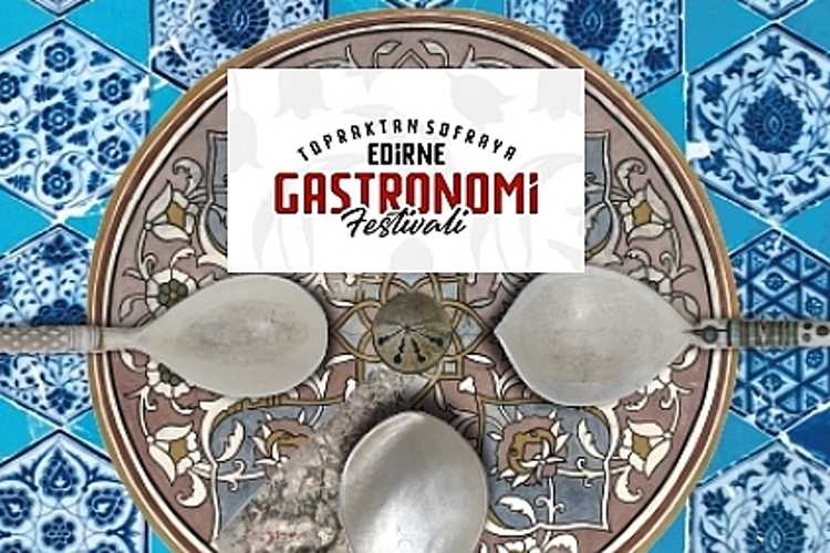 GASTRONOMİ FESTİVALİ EDİRNE