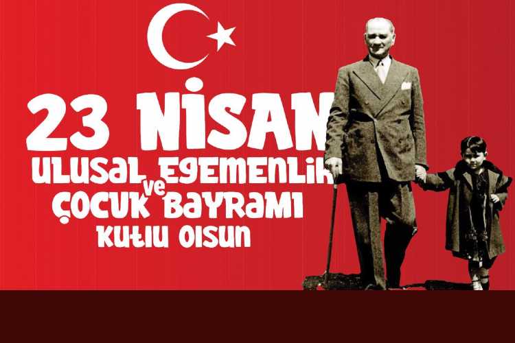 APRIL 23 NATIONAL CHILDREN HOLIDAY